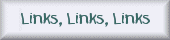 Links, Links, Links